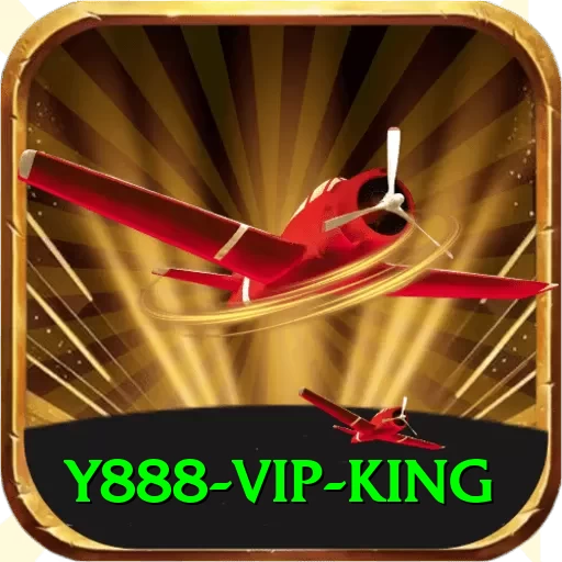 Y888 - VIP King - 2